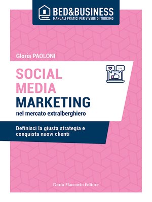 cover image of Social media marketing nel mercato extralberghiero  Definisci la giusta strategia e conquista nuovi clienti